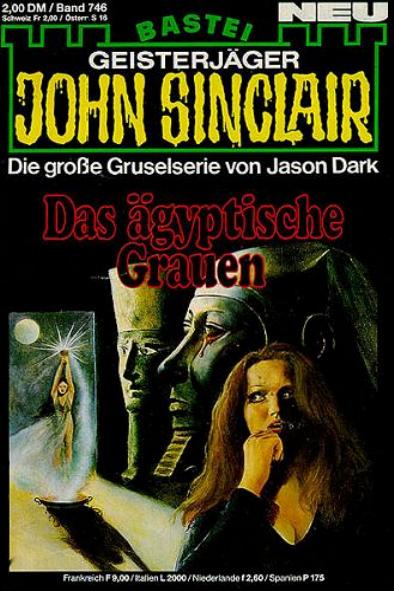 John Sinclair Nr. 746: Das &auml;gyptische Grauen