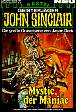 John Sinclair Nr. 727: Mystic, der Maniac