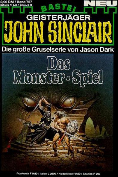 John Sinclair Nr. 757: Das Monster-Spiel