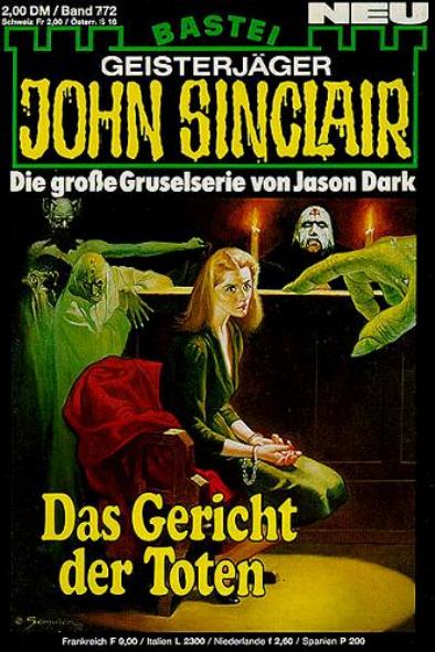 John Sinclair Nr. 772: Das Gericht der Toten
