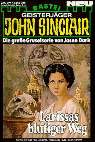 John Sinclair Nr. 796: Larissas blutiger Weg