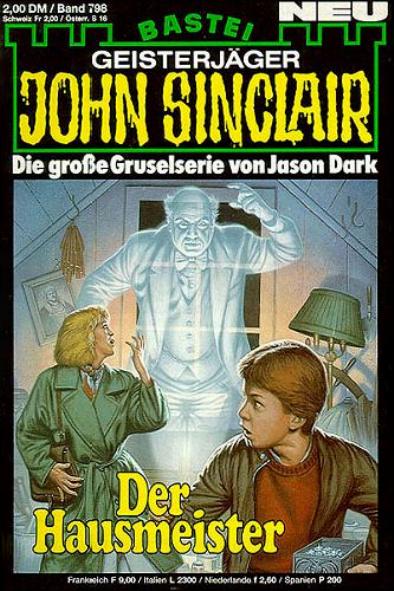 John Sinclair Nr. 798: Der Hausmeister