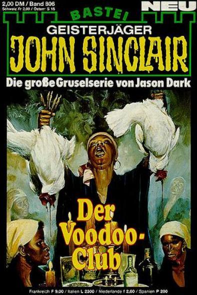 John Sinclair Nr. 806: Der Voodoo-Club