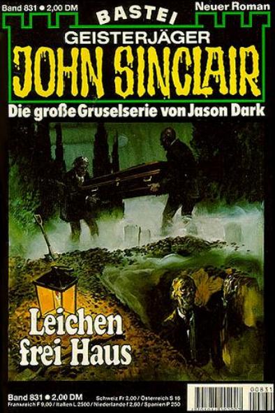 John Sinclair Nr. 831: Leichen frei Haus