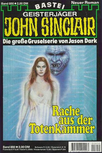 John Sinclair Nr. 850: Rache aus der Totenkammer