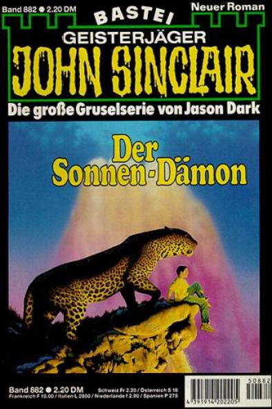 John Sinclair Nr. 882: Der Sonnen- Dämon