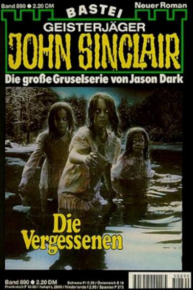 John Sinclair Nr. 890: Die Vergessenen