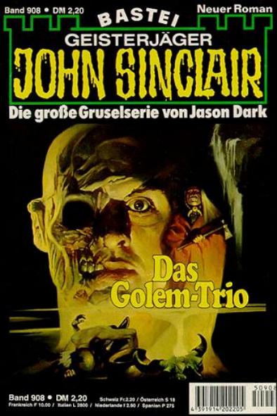 John Sinclair Nr. 908: Das Golem-Trio