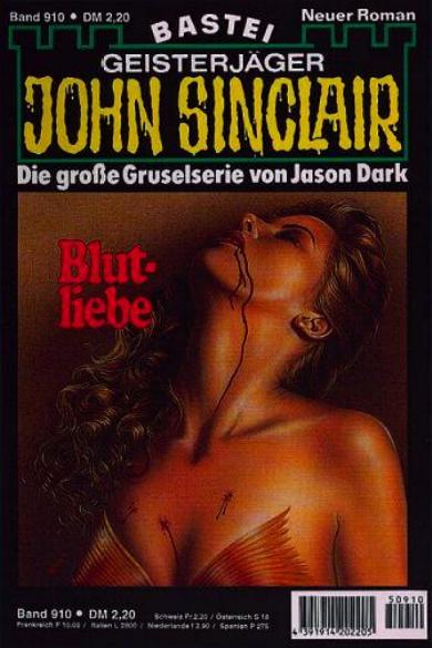 John Sinclair Nr. 910: Blutliebe