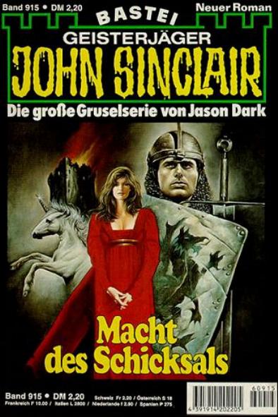 John Sinclair Nr. 915: Macht des Schicksals