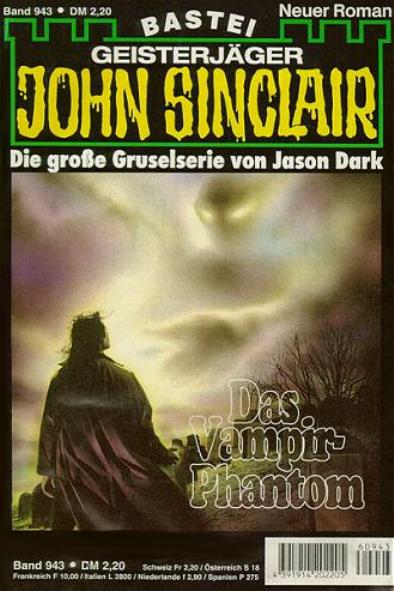 John Sinclair Nr. 943: Das Vampir-Phantom