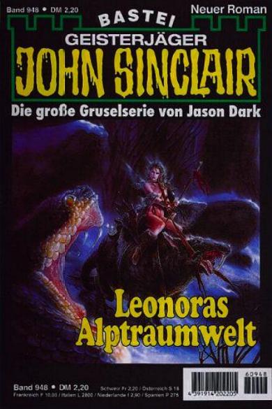 John Sinclair Nr. 948: Leonoras Alptraumwelt