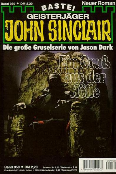 John Sinclair Nr. 950: Ein Gruß aus der Hölle