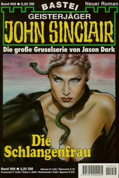John Sinclair Nr. 956: Die Schlangenfrau