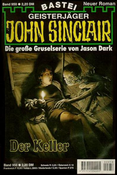 John Sinclair Nr. 958: Der Keller