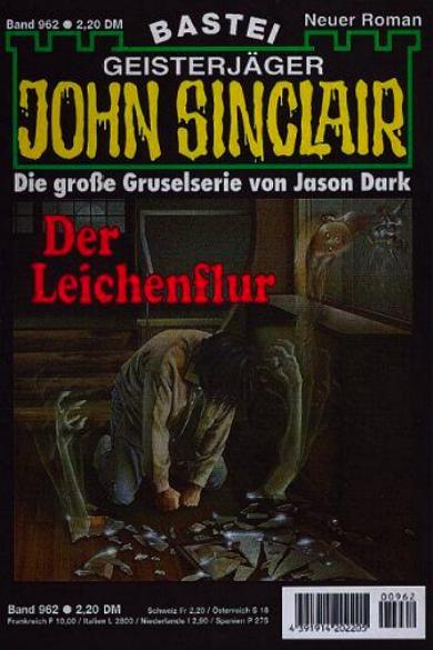 John Sinclair Nr. 962: Der Leichenflur