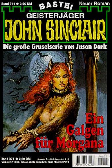 John Sinclair Nr. 971: Ein Galgen für Morgana