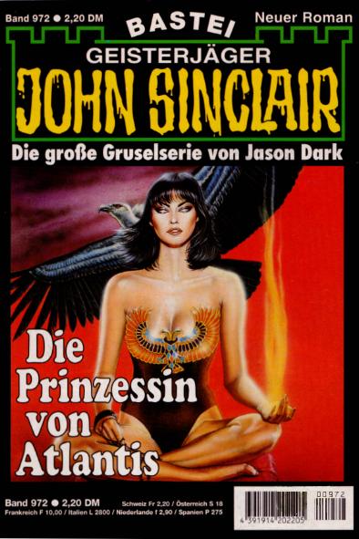 John Sinclair Nr. 972: Die Prinzessin von Atlantis