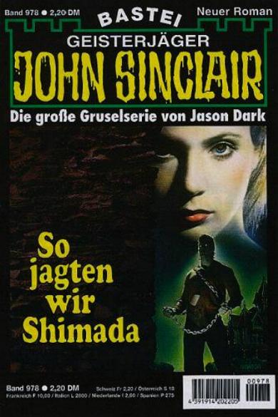 John Sinclair Nr. 978: So jagten wir Shimada