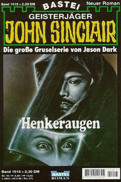 John Sinclair Nr. 1015: Henkeraugen