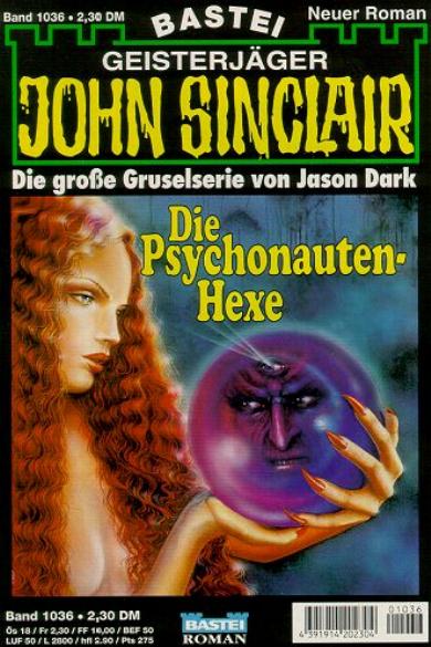 John Sinclair Nr. 1036: Die Psychonauten-Hexe