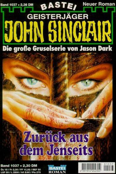 John Sinclair Nr. 1037: Zur&uuml;ck aus dem Jenseits