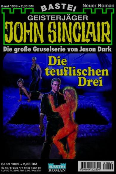 John Sinclair Nr. 1069: Die teuflischen Drei