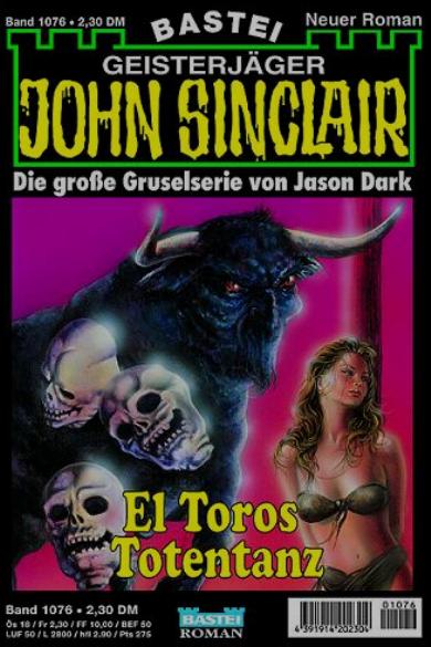 John Sinclair Nr. 1076: El Toros Totentanz