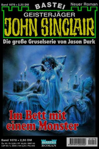 John Sinclair Nr. 1078: Im Bett mit einem Monster