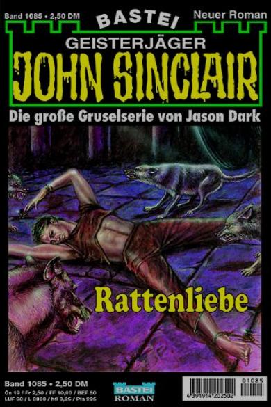 John Sinclair Nr. 1085: Rattenliebe