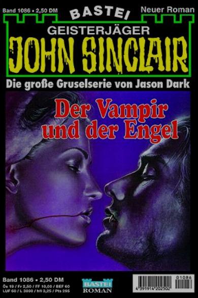 John Sinclair Nr. 1086: Der Vampir und der Engel