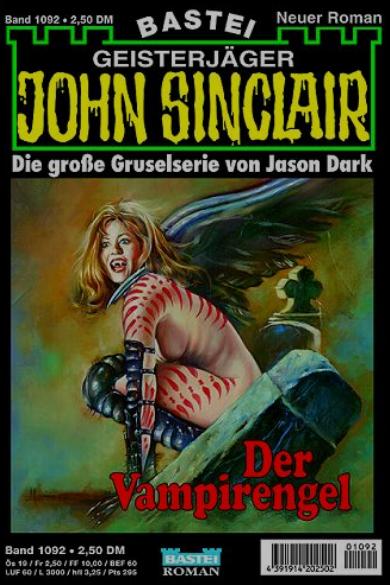 John Sinclair Sektion Nr. 1092: Der Vampirengel