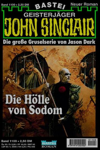 John Sinclair Nr. 1100: Die Hölle von Sodom