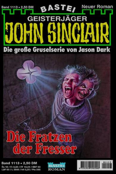 John Sinclair Nr. 1113: Die Fratzen der Fresser