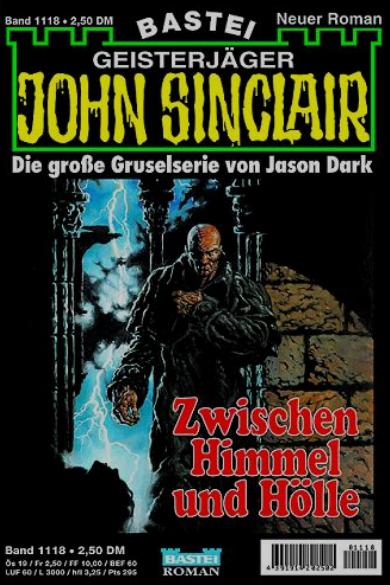 John Sinclair Nr. 1118: Zwischen Himmel und H&ouml;lle