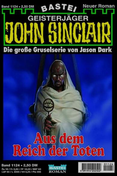 John Sinclair Nr. 1124: Aus dem Reich der Toten