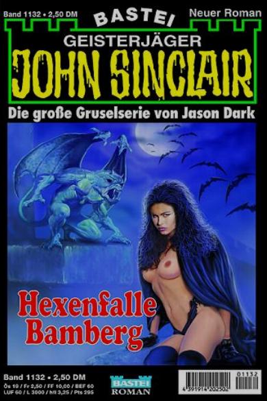 John Sinclair Nr. 1132: Hexenfalle Bamberg