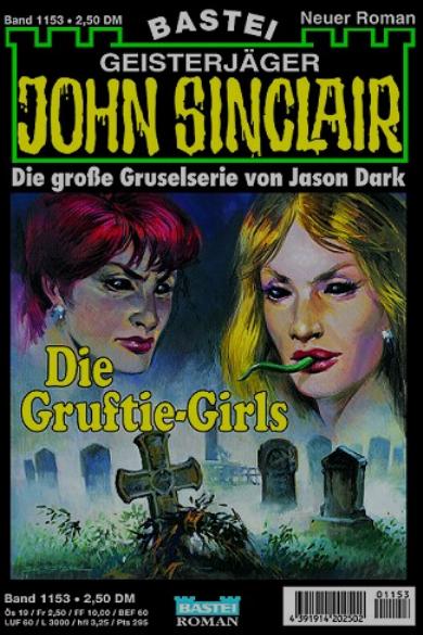 John Sinclair Nr. 1153: Die Gruftie - Girls