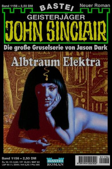 John Sinclair Nr. 1156: Albtraum Elektra