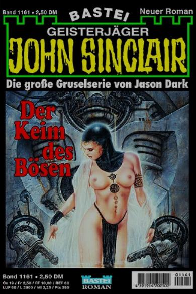 John Sinclair Nr. 1161: Der Keim des B&ouml;sen