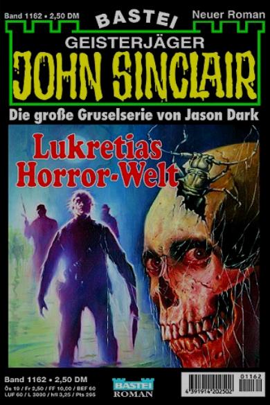 John Sinclair Nr. 1162: Lukretias Horror-Welt
