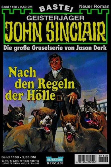 John Sinclair Nr. 1168: Nach den Regeln der H&ouml;lle