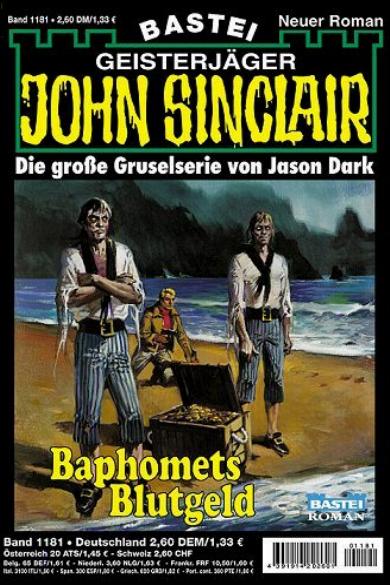John Sinclair Nr. 1181: Baphomets Blutgold