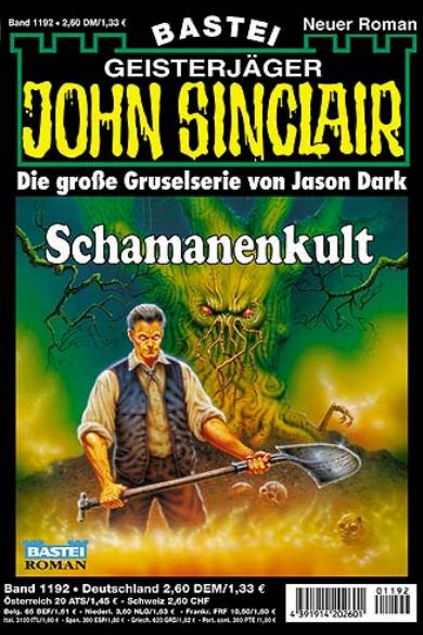 John Sinclair Nr. 1192: Schamanenkult