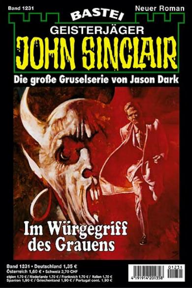 John Sinclair Nr. 1231: Im W&uuml;rgegriff des Grauens