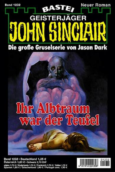 John Sinclair Nr. 1232: Ihr Albtraum war der Teufel