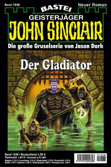 John Sinclair Nr. 1248: Der Gladiator