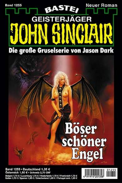 John Sinclair Nr. 1255: B&ouml;ser sch&ouml;ner Engel