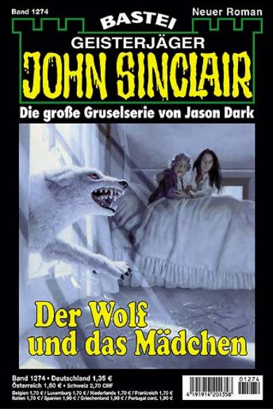 John Sinclair Nr. 1274: Der Wolf und das Mädchen