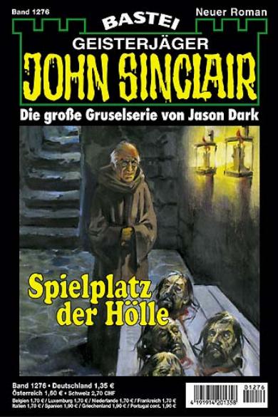 John Sinclair Nr. 1276: Spielplatz der Hölle